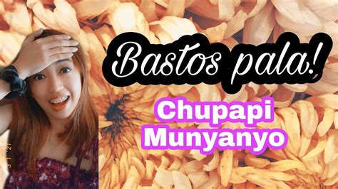 You will not spot it outside. . Chupapi munyanyo meaning